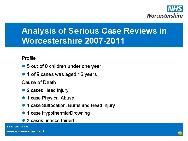 Analysis of Serious Case Reviews in Worcestershire 2007 -2011 Profile ● 5 out of Analysis of Serious Case Reviews in Worcestershire 2007 -2011 Profile ● 5 out of