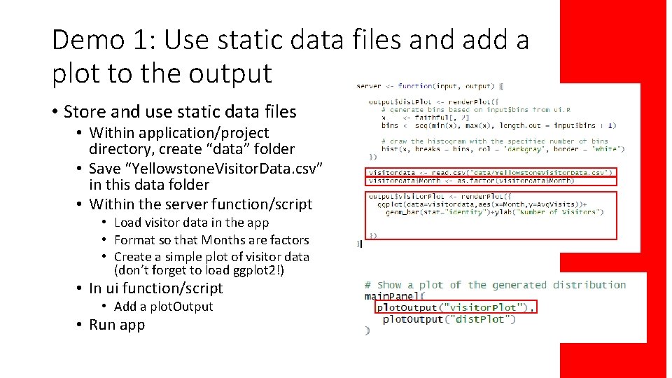 Demo 1: Use static data files and add a plot to the output •