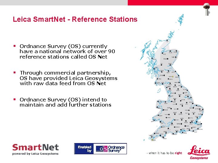 Leica Smart. Net - Reference Stations § Ordnance Survey (OS) currently have a national