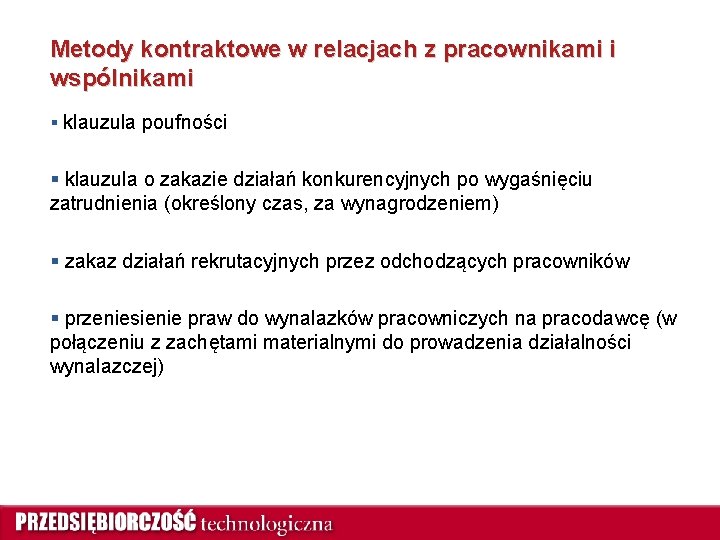 Metody kontraktowe w relacjach z pracownikami i wspólnikami § klauzula poufności § klauzula o