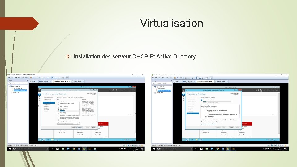 Virtualisation Installation des serveur DHCP Et Active Directory 