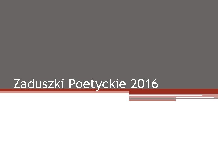 Zaduszki Poetyckie 2016 