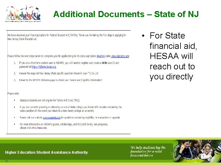 Additional Documents – State of NJ • For State financial aid, HESAA will reach