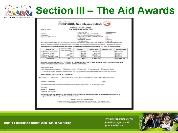 Section III – The Aid Awards Higher Education Student Assistance Authority 34 