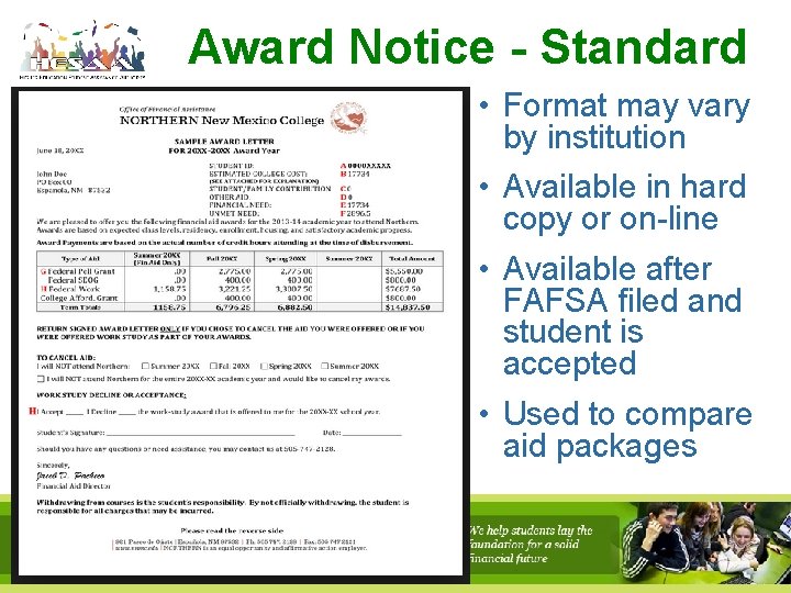 Award Notice - Standard • Format may vary by institution • Available in hard