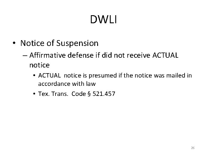 DWLI • Notice of Suspension – Affirmative defense if did not receive ACTUAL notice