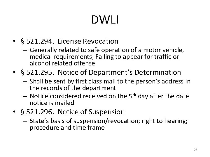 DWLI • § 521. 294. License Revocation – Generally related to safe operation of