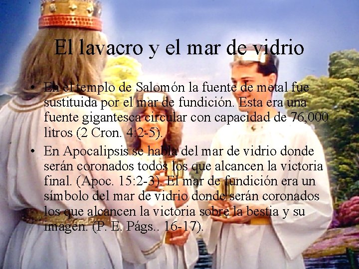 El lavacro y el mar de vidrio • En el templo de Salomón la El lavacro y el mar de vidrio • En el templo de Salomón la