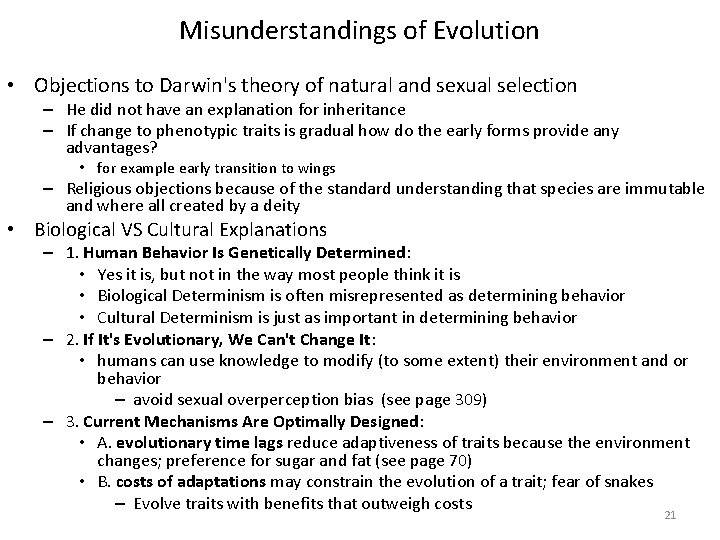 Misunderstandings of Evolution • Objections to Darwin's theory of natural and sexual selection –