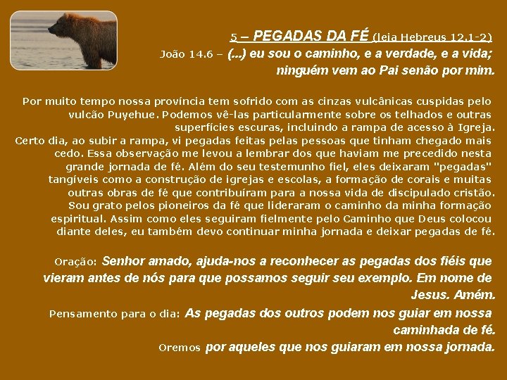 5 João 14. 6 – – PEGADAS DA FÉ (leia Hebreus 12. 1 -2)