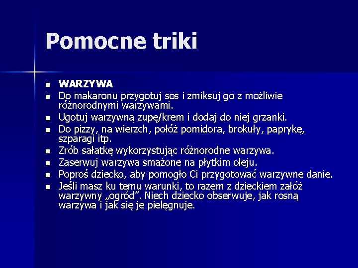 Pomocne triki n n n n WARZYWA Do makaronu przygotuj sos i zmiksuj go