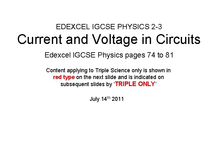 EDEXCEL IGCSE PHYSICS 2 -3 Current and Voltage in Circuits Edexcel IGCSE Physics pages