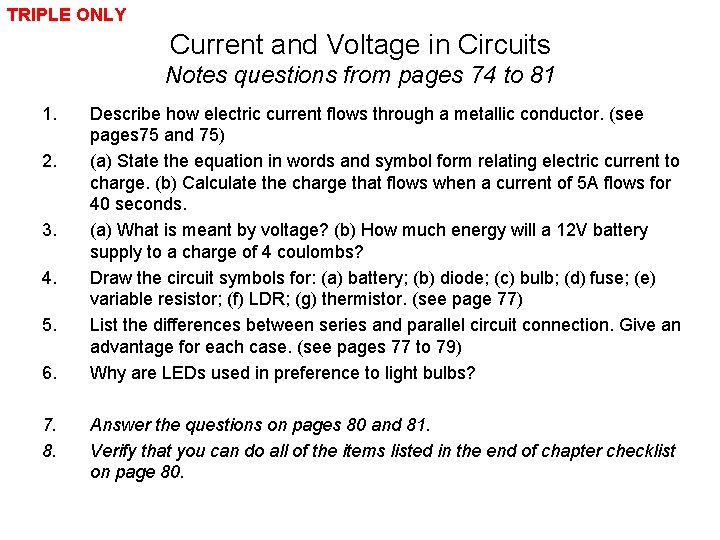 TRIPLE ONLY Current and Voltage in Circuits Notes questions from pages 74 to 81