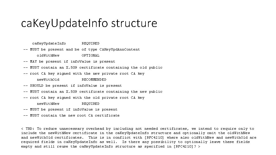 ca. Key. Update. Info structure ca. Key. Update. Info REQUIRED -- MUST be present