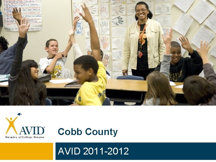 Cobb County AVID 2011 -2012 
