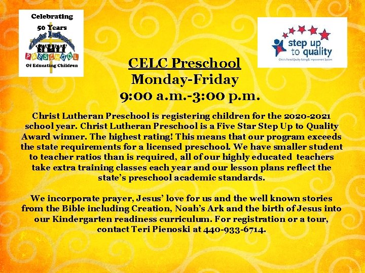CELC Preschool Monday-Friday 9: 00 a. m. -3: 00 p. m. Christ Lutheran Preschool