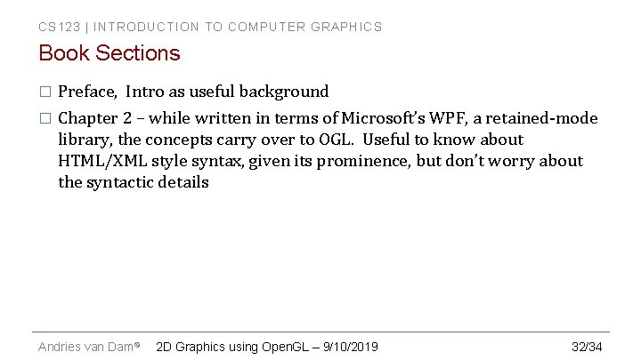 CS 123 | INTRODUCTION TO COMPUTER GRAPHICS Book Sections � Preface, Intro as useful
