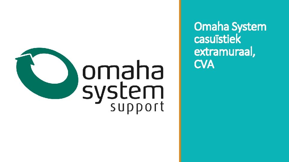Omaha System casuïstiek extramuraal, CVA 
