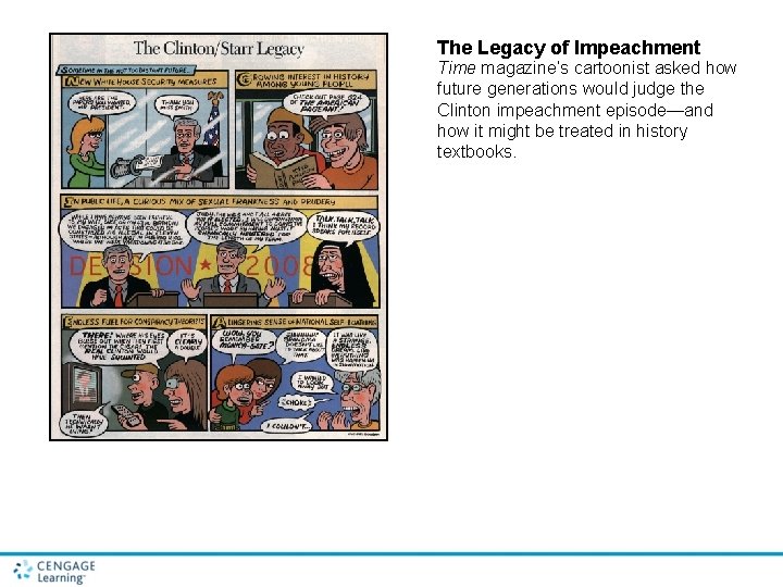The Legacy of Impeachment Time magazine’s cartoonist asked how future generations would judge the