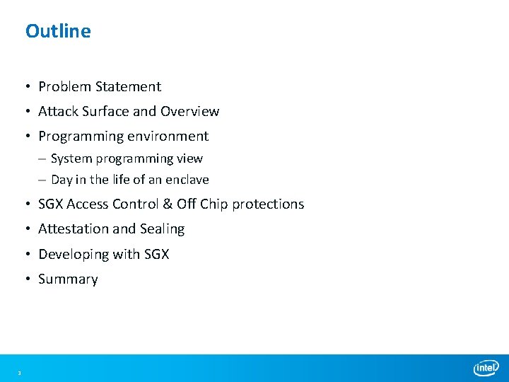 Outline • Problem Statement • Attack Surface and Overview • Programming environment – System Outline • Problem Statement • Attack Surface and Overview • Programming environment – System