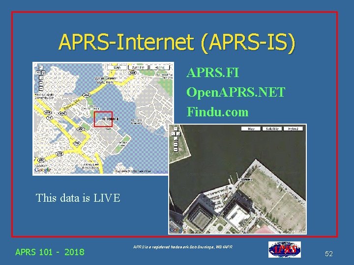APRS-Internet (APRS-IS) Google for “USNA Buoy” Select USNA-1 APRS. FI Open. APRS. NET Findu.