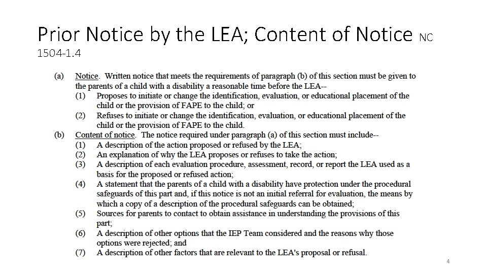 Prior Notice by the LEA; Content of Notice NC 1504 -1. 4 4 Prior Notice by the LEA; Content of Notice NC 1504 -1. 4 4