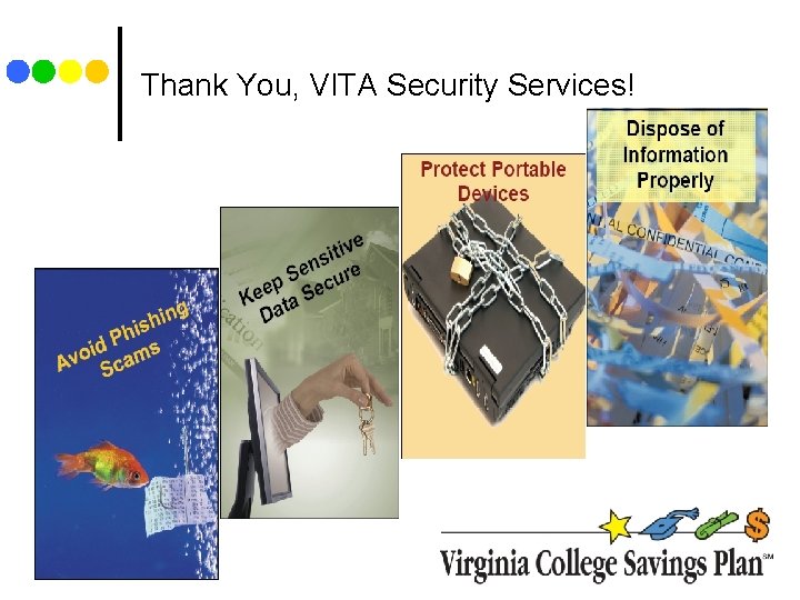 Thank You, VITA Security Services! Thank You, VITA Security Services!