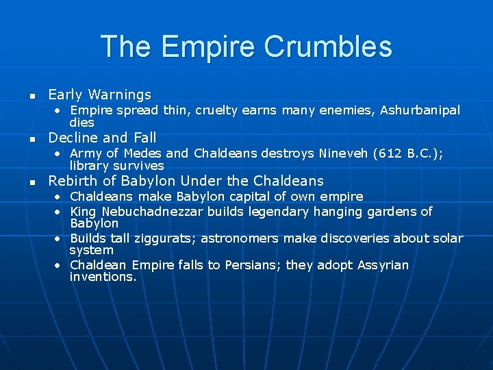 The Empire Crumbles n Early Warnings • Empire spread thin, cruelty earns many enemies, The Empire Crumbles n Early Warnings • Empire spread thin, cruelty earns many enemies,