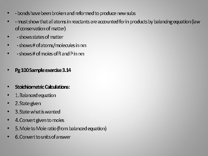  • - bonds have been broken and reformed to produce new subs •