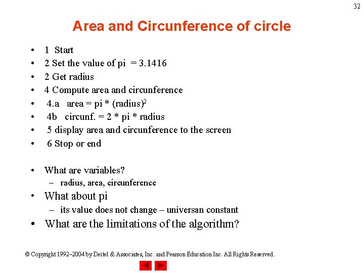 32 Area and Circunference of circle • • 1 Start 2 Set the value