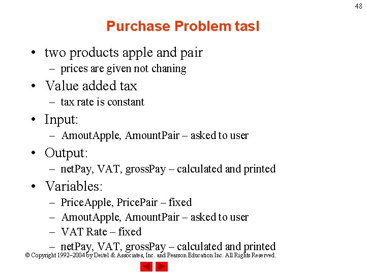 48 Purchase Problem tasl • two products apple and pair – prices are given