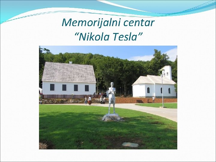 Memorijalni centar “Nikola Tesla” 