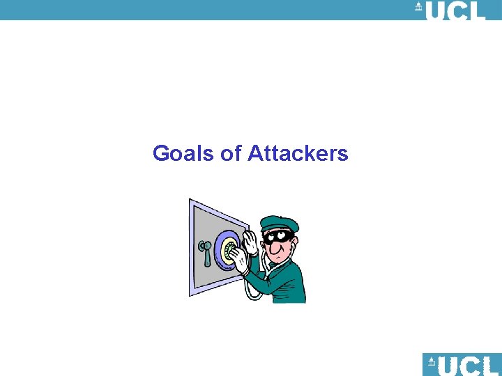 Goals of Attackers 