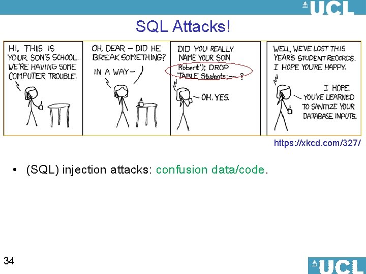 SQL Attacks! • Buffer overflows - later • Race conditions [already covered] • Malware