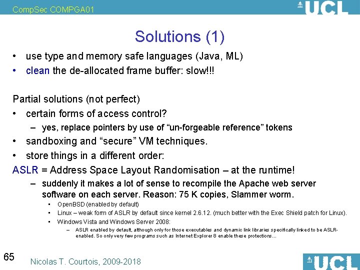 Comp. Sec COMPGA 01 Solutions (1) • use type and memory safe languages (Java,