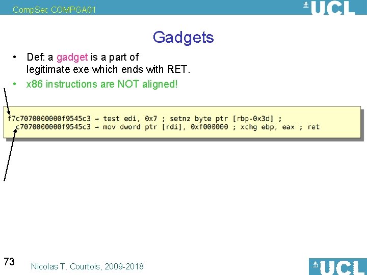 Comp. Sec COMPGA 01 Gadgets • Def: a gadget is a part of legitimate