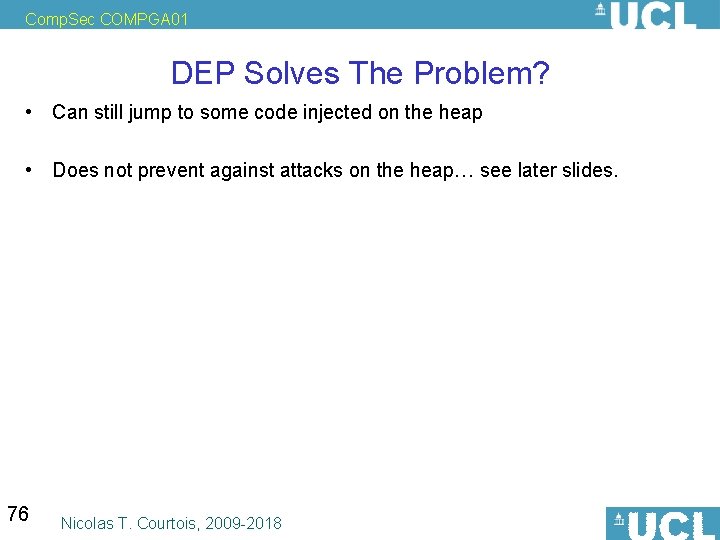 Comp. Sec COMPGA 01 DEP Solves The Problem? • Can still jump to some