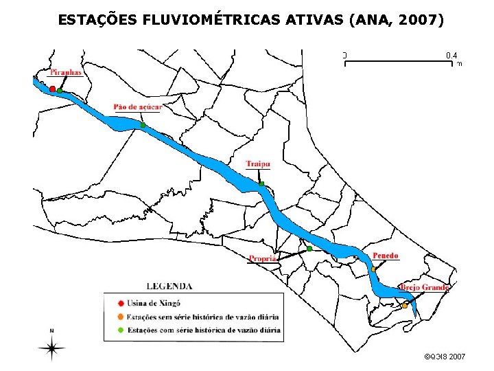 ESTAÇÕES FLUVIOMÉTRICAS ATIVAS (ANA, 2007) 