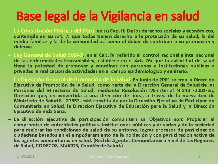 Base legal de la Vigilancia en salud – La Constitución Política del Perú en