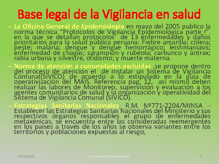 Base legal de la Vigilancia en salud – La Oficina General de Epidemiología en