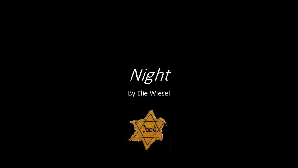 Night By Elie Wiesel 