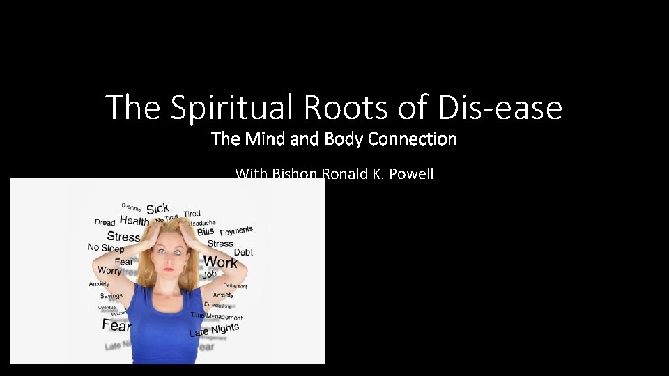 The Spiritual Roots of Disease The Mind and