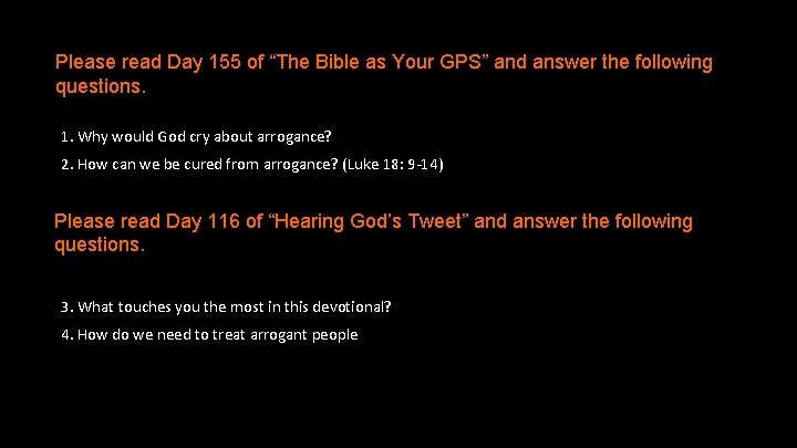 Please read Day 155 of “The Bible as Your GPS” and answer the following