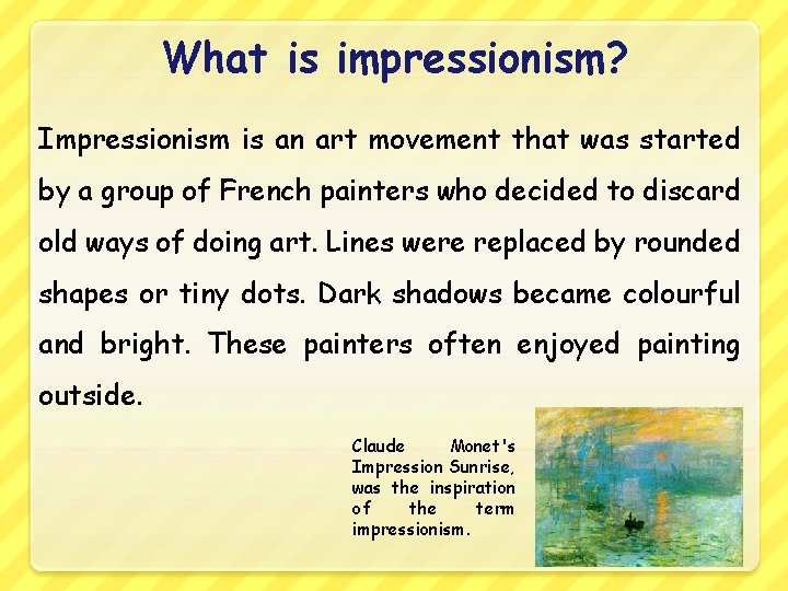 What is impressionism? Impressionism is an art movement that was started by a group What is impressionism? Impressionism is an art movement that was started by a group