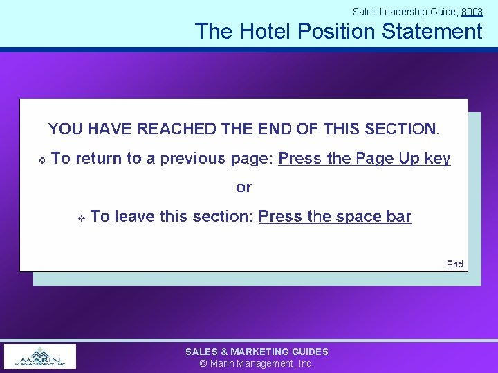 Sales Leadership Guide, 8003 The Hotel Position Statement SALES & MARKETING GUIDES © Marin