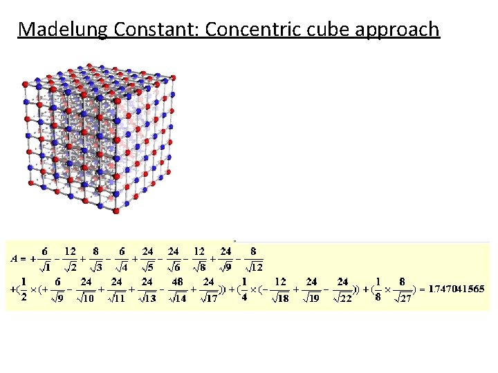 Madelung Constant: Concentric cube approach 