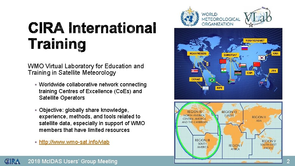 WMO Virtual Laboratory for Education and Training in Satellite Meteorology § Worldwide collaborative network