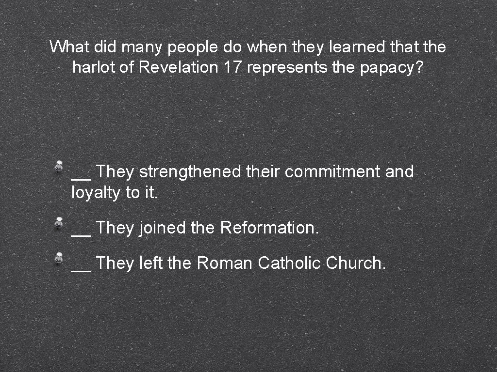 What did many people do when they learned that the harlot of Revelation 17