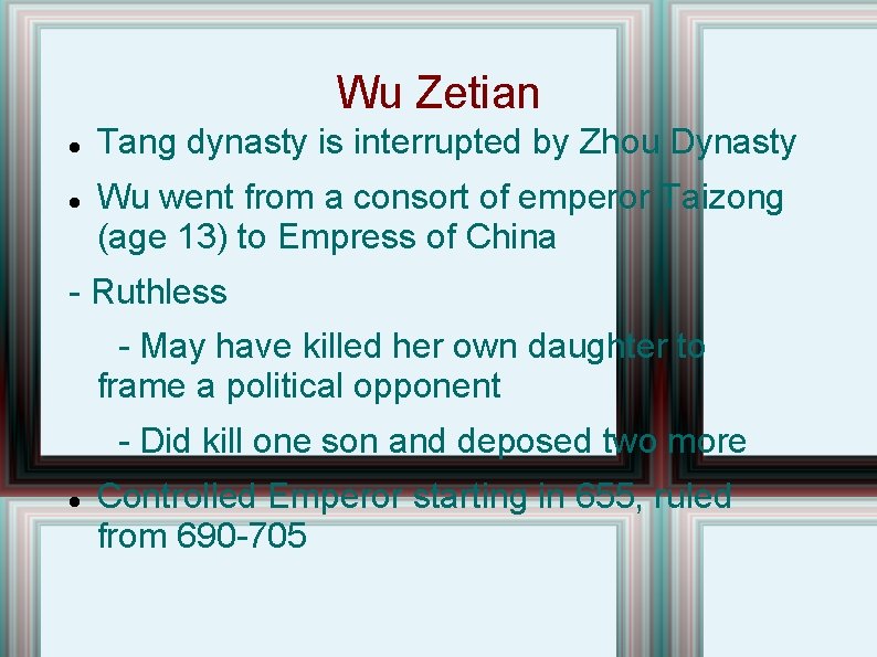 Wu Zetian Tang dynasty is interrupted by Zhou Dynasty Wu went from a consort