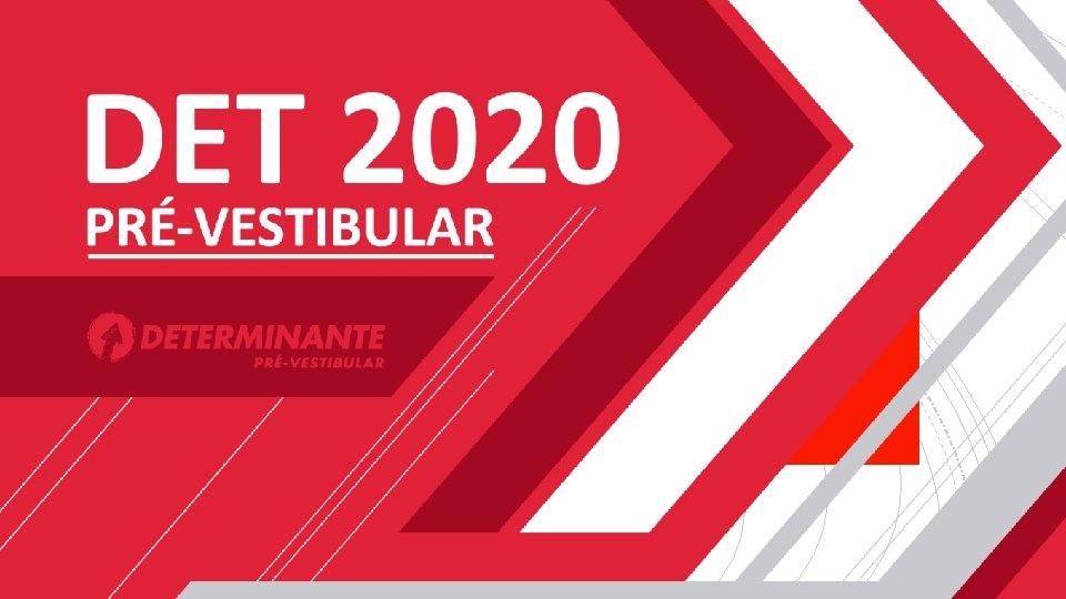 DET PRÉ-VESTIBULAR 2020 